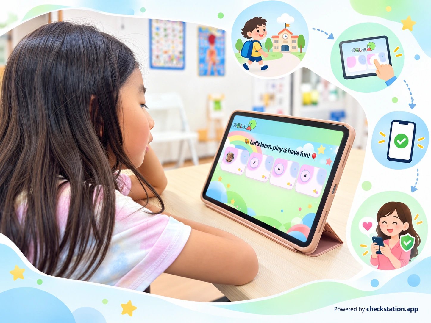 Promotional graphic showing SELS tablet check-in and parent notifications. The screen says “Let’s learn, play & have fun!”; attribution: “Powered by checkstation.app”.